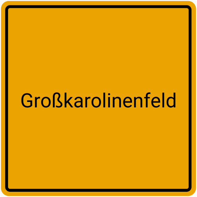 Meldebestätigung Großkarolinenfeld