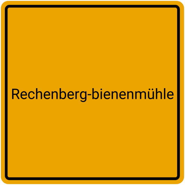 Meldebestätigung Rechenberg-Bienenmühle