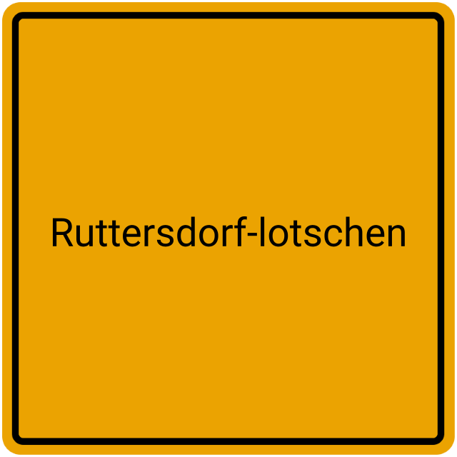 Meldebestätigung Ruttersdorf-Lotschen