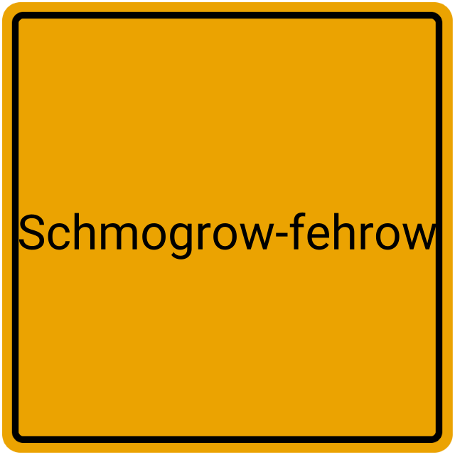 Meldebestätigung Schmogrow-Fehrow