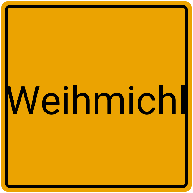 Meldebestätigung Weihmichl